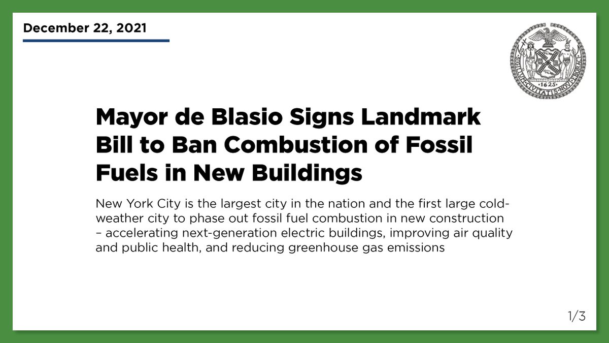 NYC Mayors Office: Leave gas in the past.  We've BANNED new construction in New York City from using gas or oil. We'll never build a sustainable future using fossil fuels, so it's time time to leave them behind for good