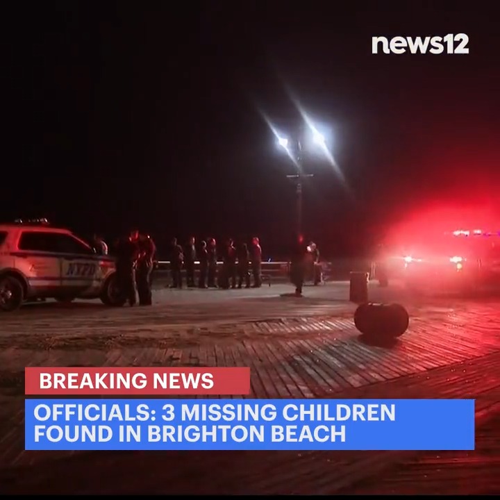 Authorities say three missing children have died after being found unresponsive in the BrightonBeach section of Brooklyn