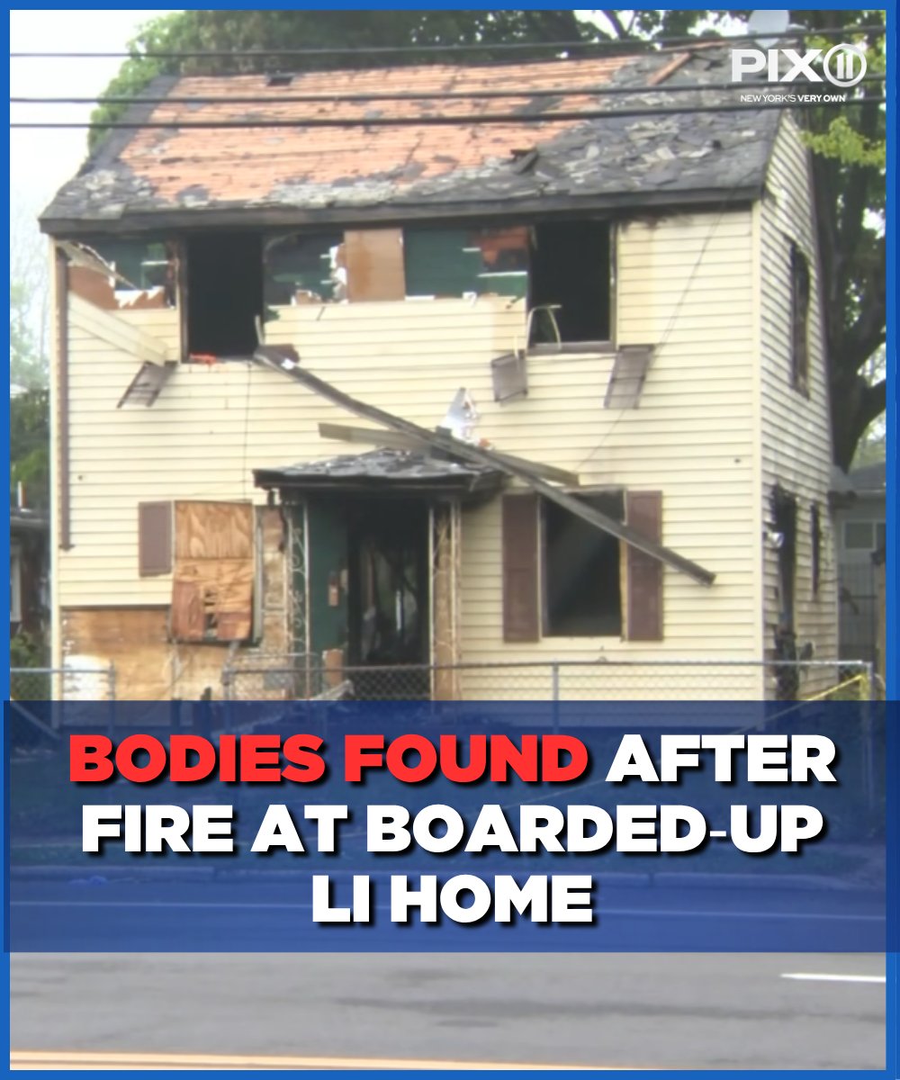 Two people were found dead after a fire at a vacant, boarded‑up home in Hempstead, police said.